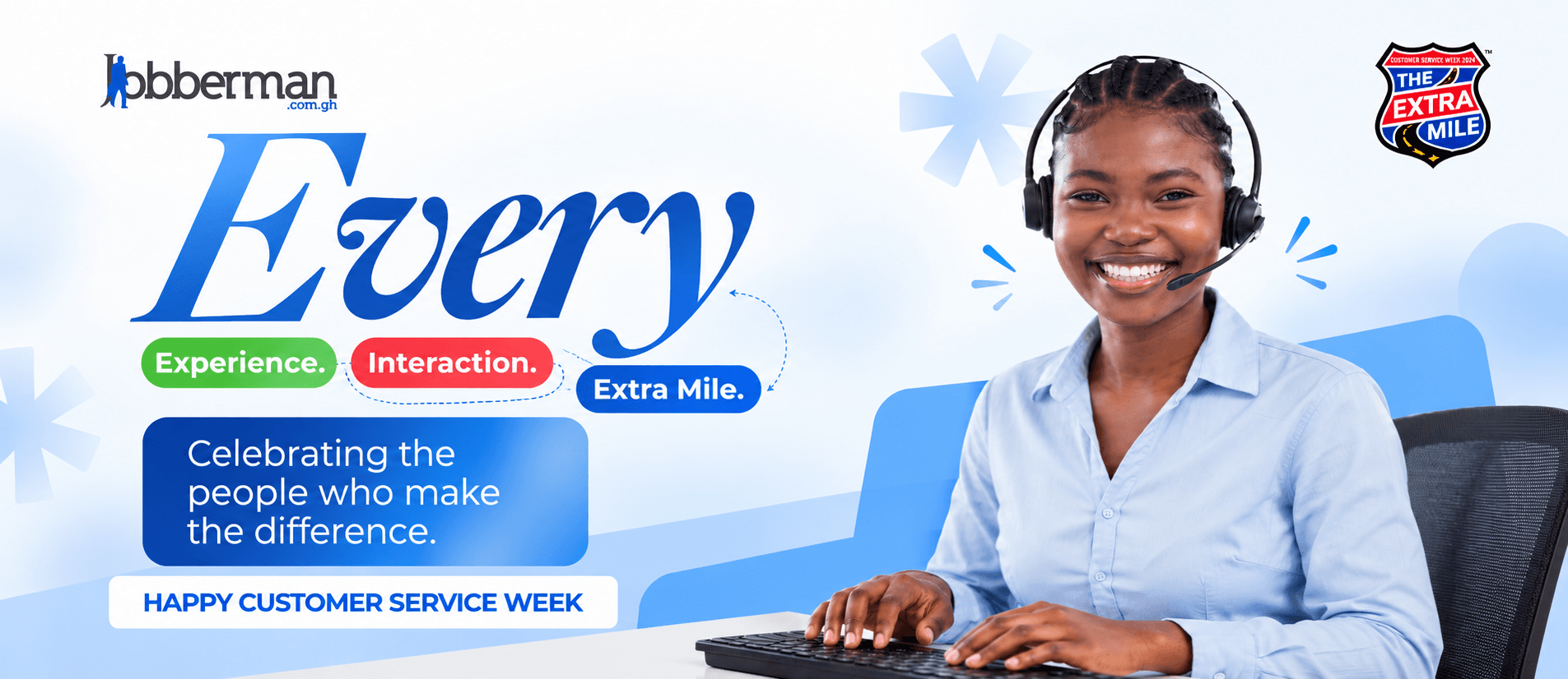 Jobberman Ghana wide campaign banner showcasing "Every Extra Mile" messaging for Customer Service Week.