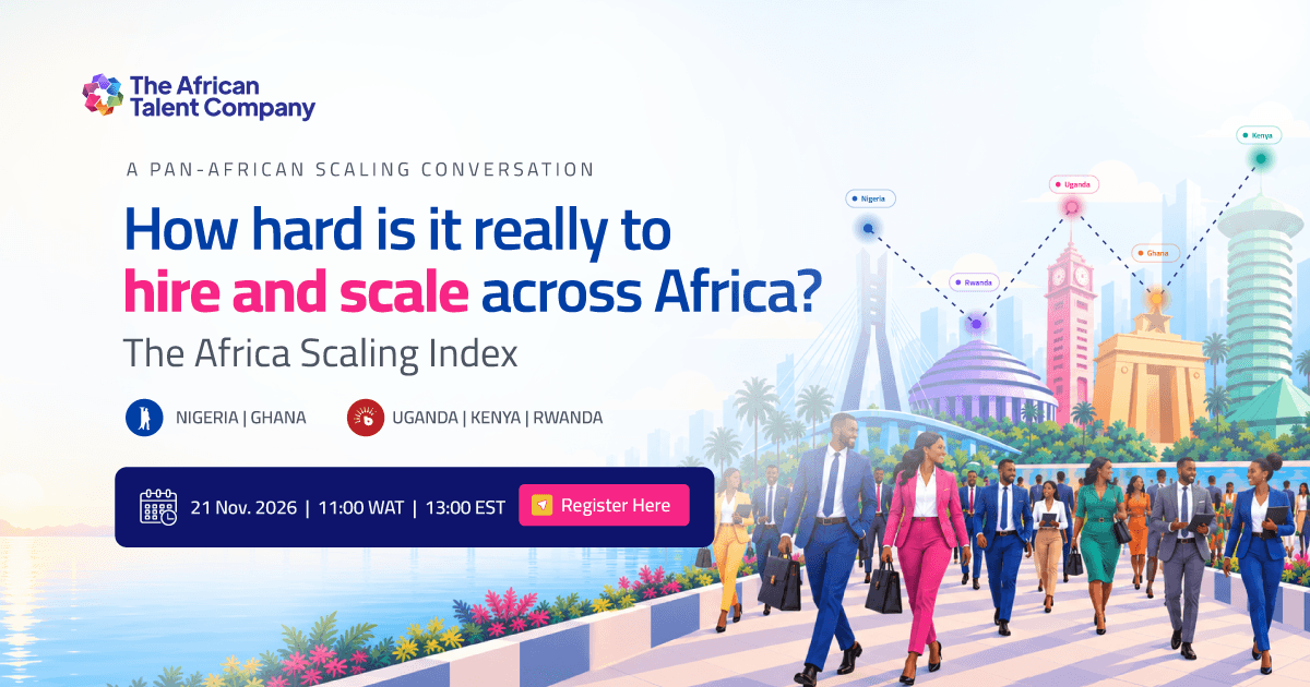 Email banner asking “How hard is it really to hire and scale across Africa?”, previewing The Africa Scaling Index for Nigeria, Ghana, Uganda, Kenya and Rwanda.